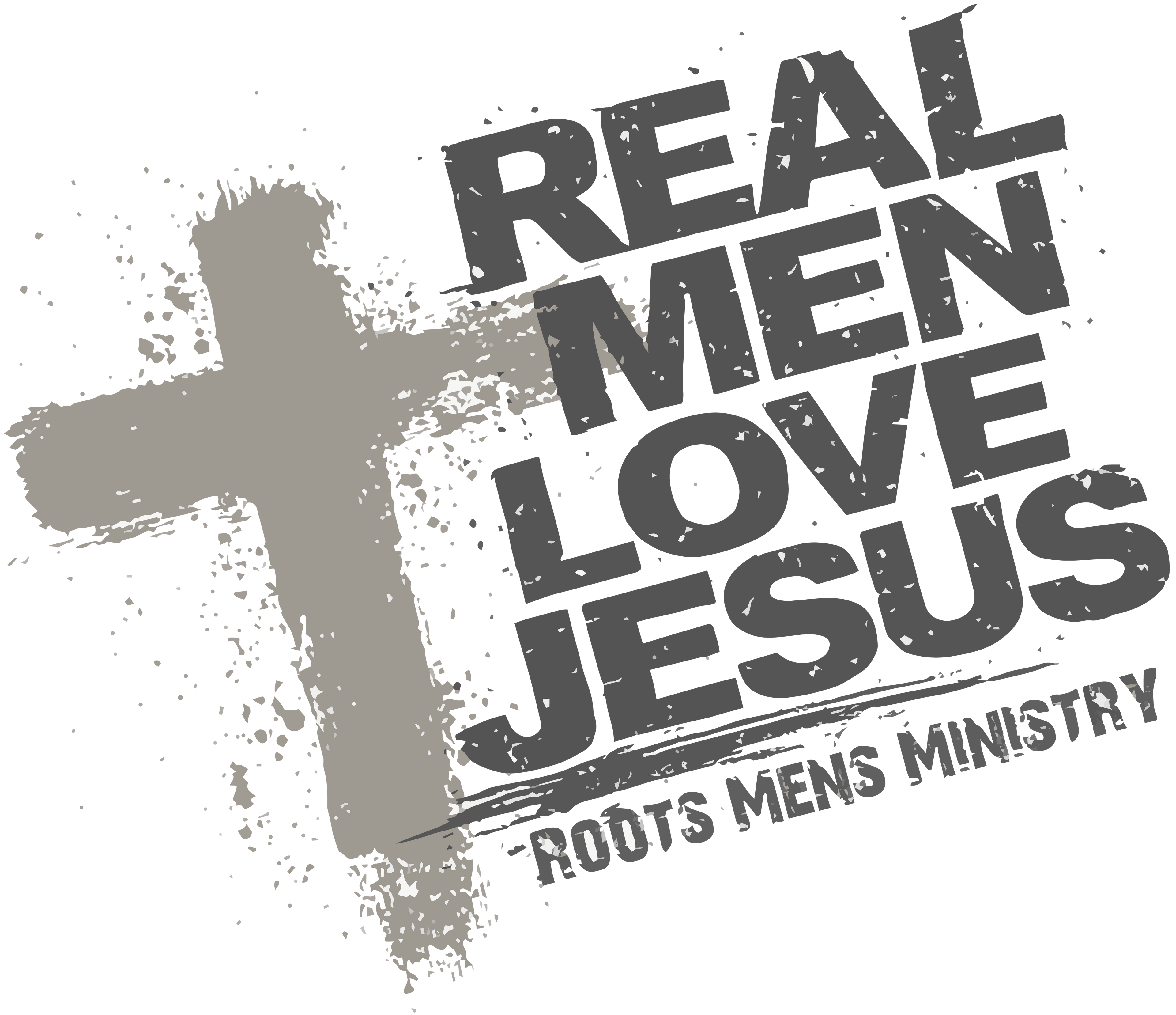 Roots Real Men Love Jesus