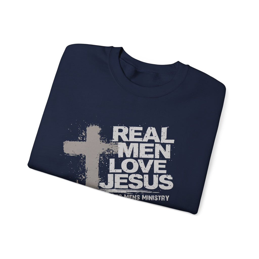 Roots Men’s Ministry's "Real Men Love Jesus" Sweatshirt
