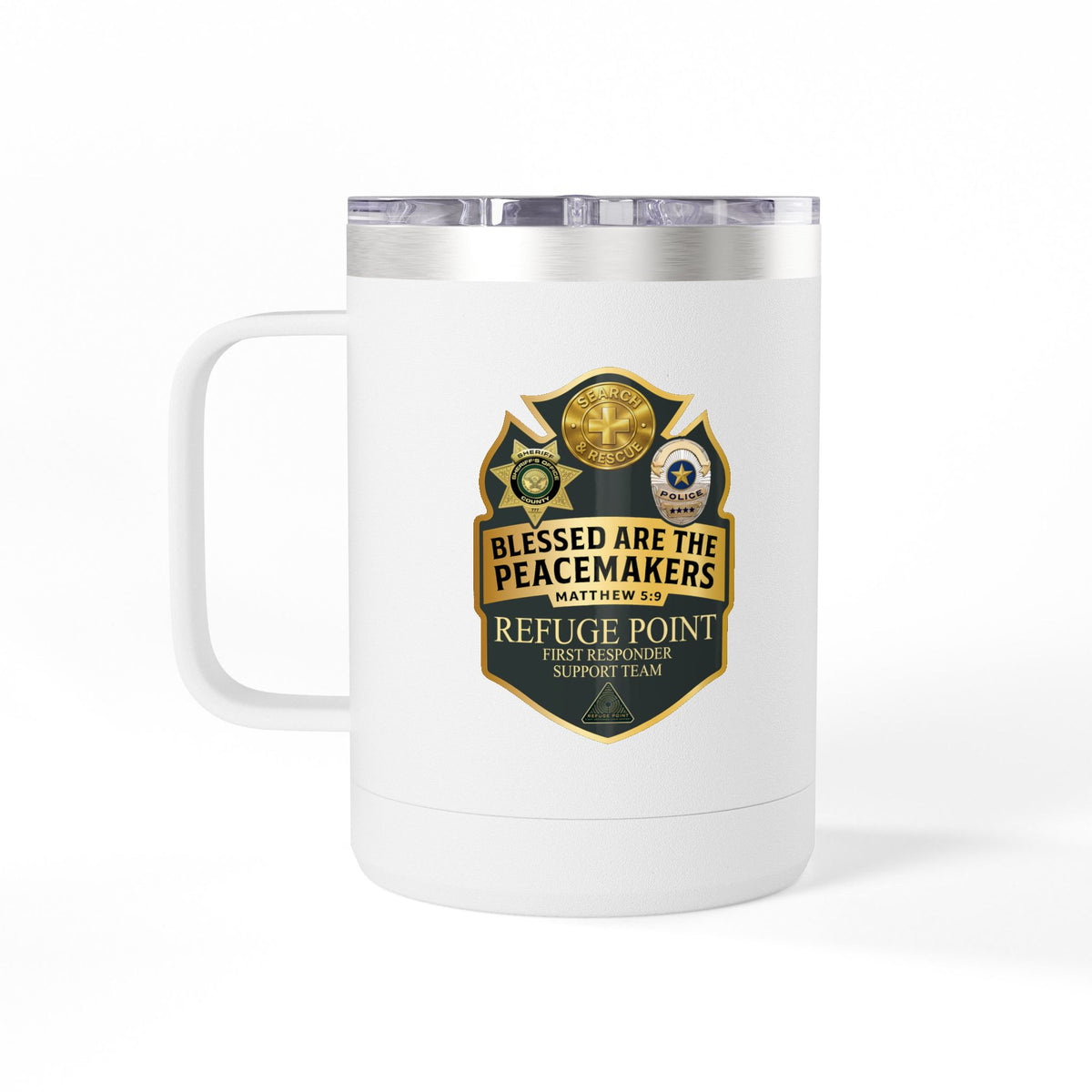 Refuge Point - Blessed Are the Peacemakers 15 oz Insulated Stainless Steel Coffee Mug, Available in 10 Colors, Matthew 5:9, Field Support Volunteer Coffee Cup
