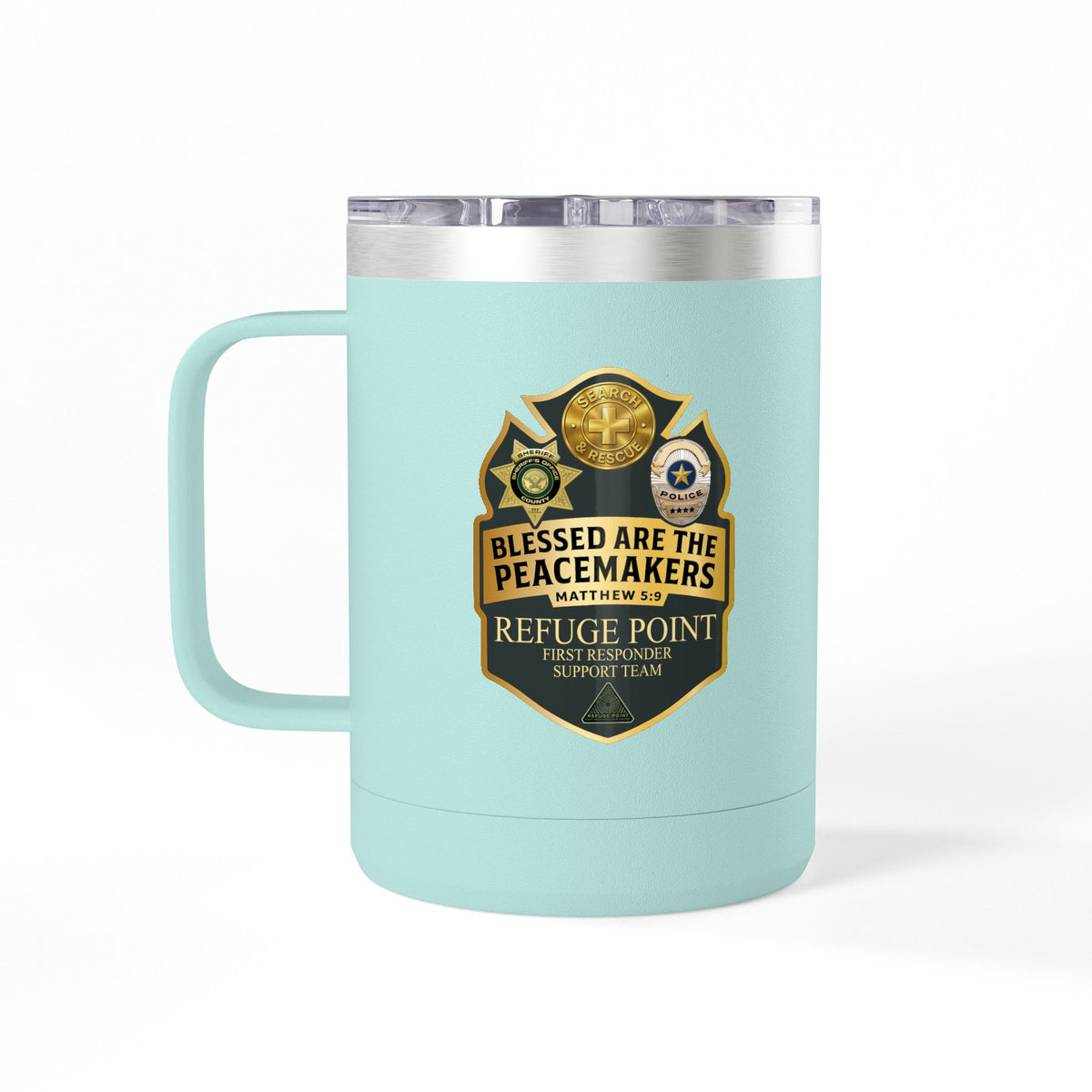 Refuge Point - Blessed Are the Peacemakers 15 oz Insulated Stainless Steel Coffee Mug, Available in 10 Colors, Matthew 5:9, Field Support Volunteer Coffee Cup