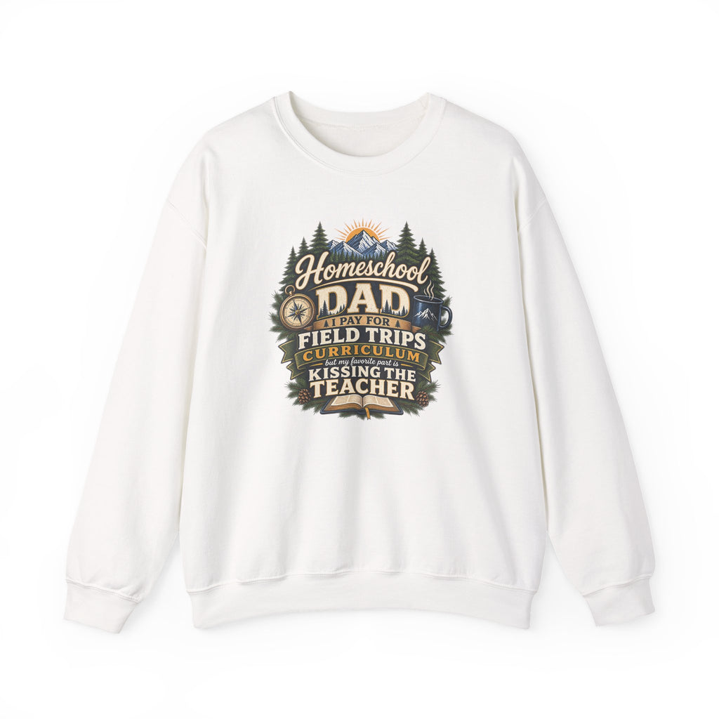 Funny Homeschool Dad Kiss The Teacher Sweatshirt