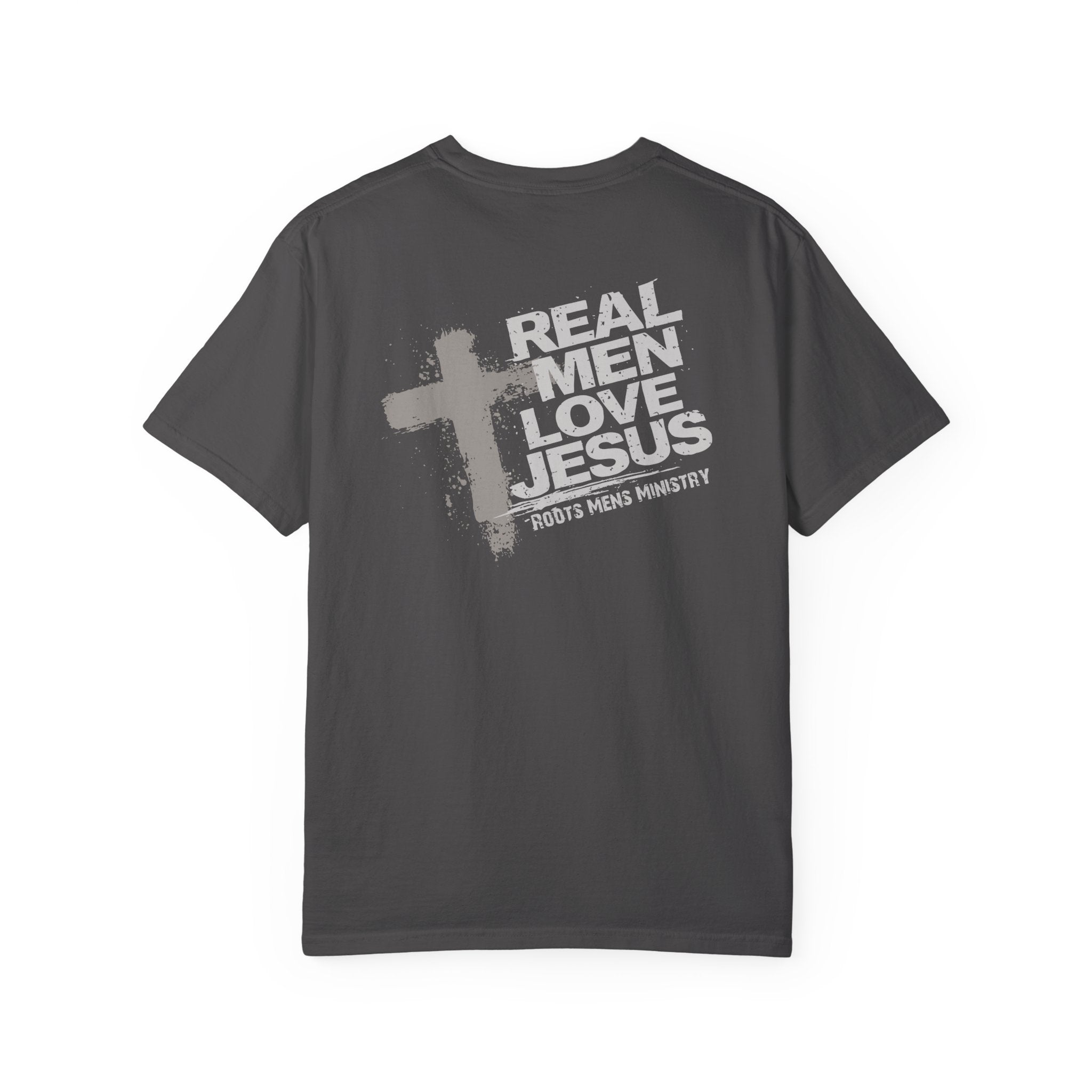 Roots Men's Ministry's "Real Men Love Jesus" T-Shirt