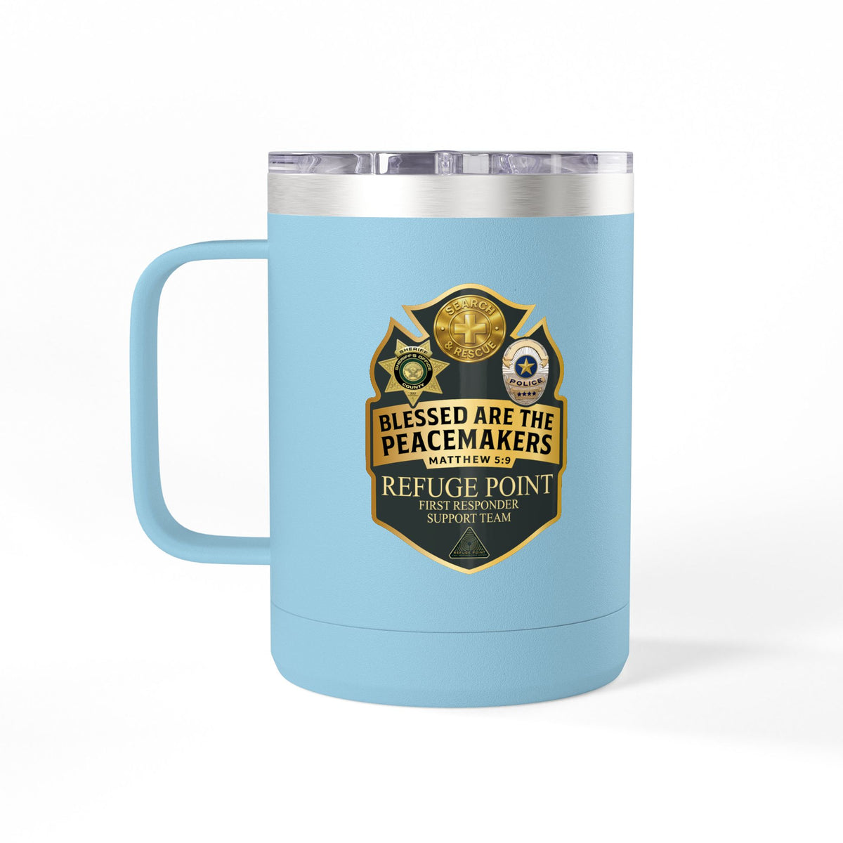 Refuge Point - Blessed Are the Peacemakers 15 oz Insulated Stainless Steel Coffee Mug, Available in 10 Colors, Matthew 5:9, Field Support Volunteer Coffee Cup