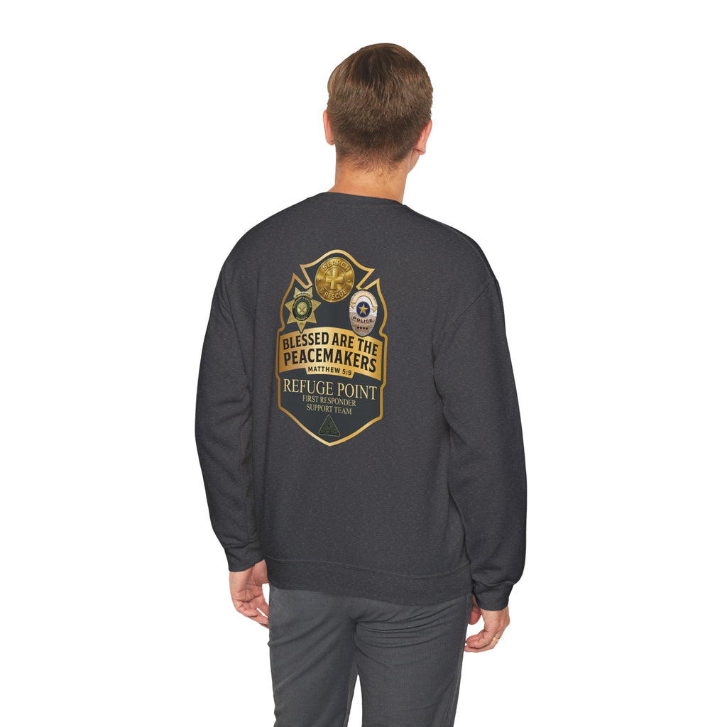 Refuge Point - Blessed Are the Peacemakers Crewneck Sweatshirt (Back Print), Matthew 5:9, First Responder Support Sweatshirt