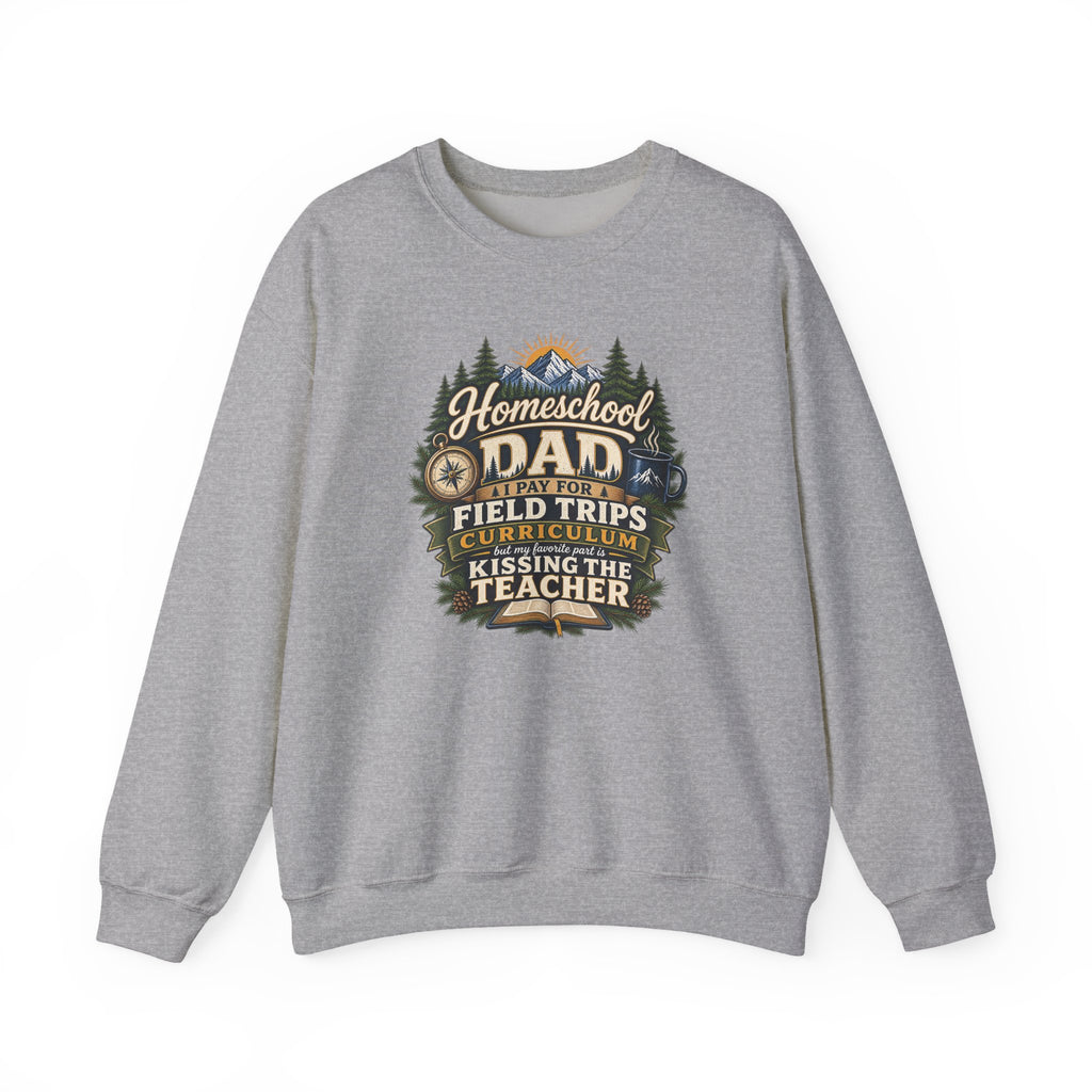 Funny Homeschool Dad Kiss The Teacher Sweatshirt