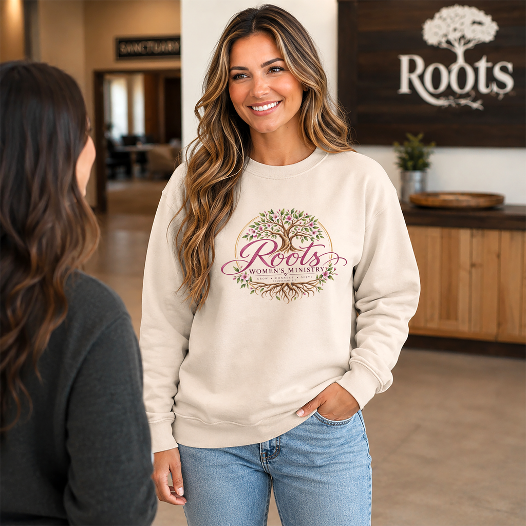 Roots Women's Ministry Sweatshirt