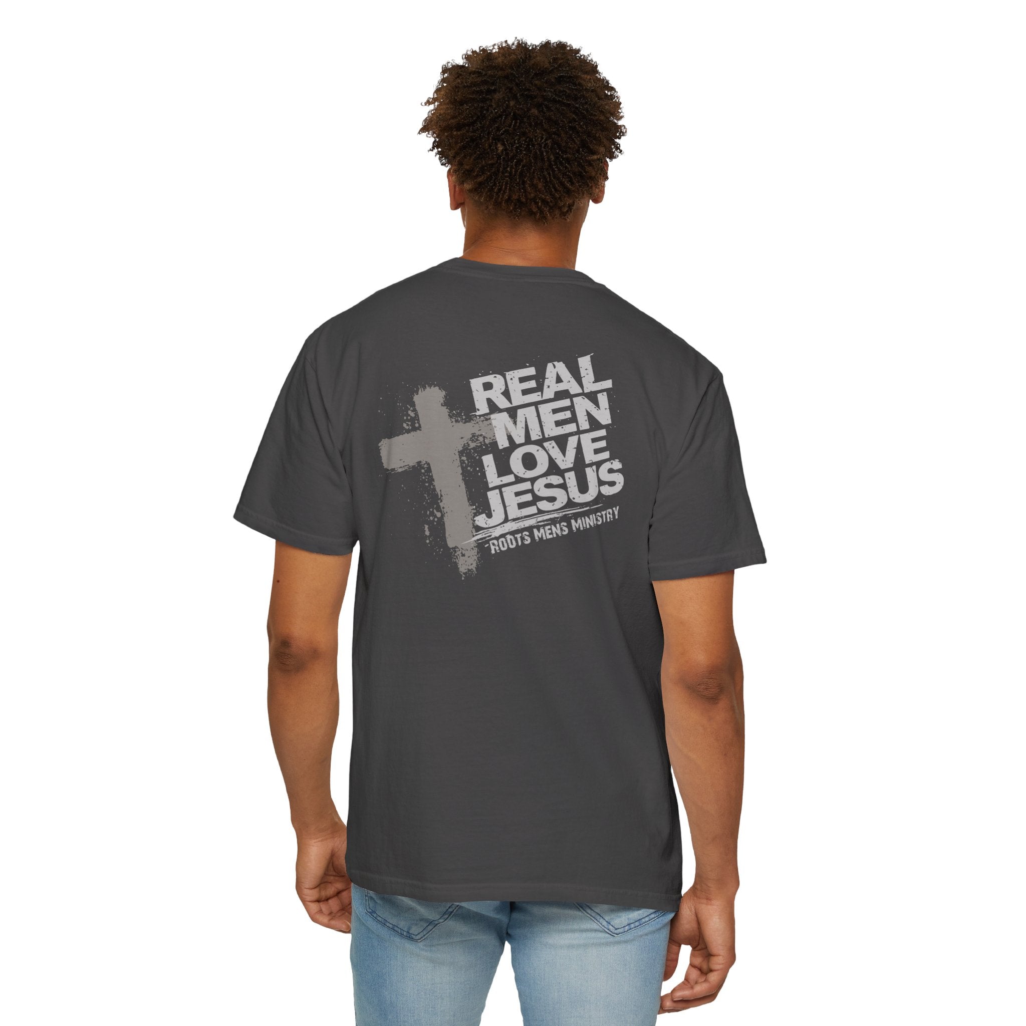 Roots Men's Ministry's "Real Men Love Jesus" T-Shirt