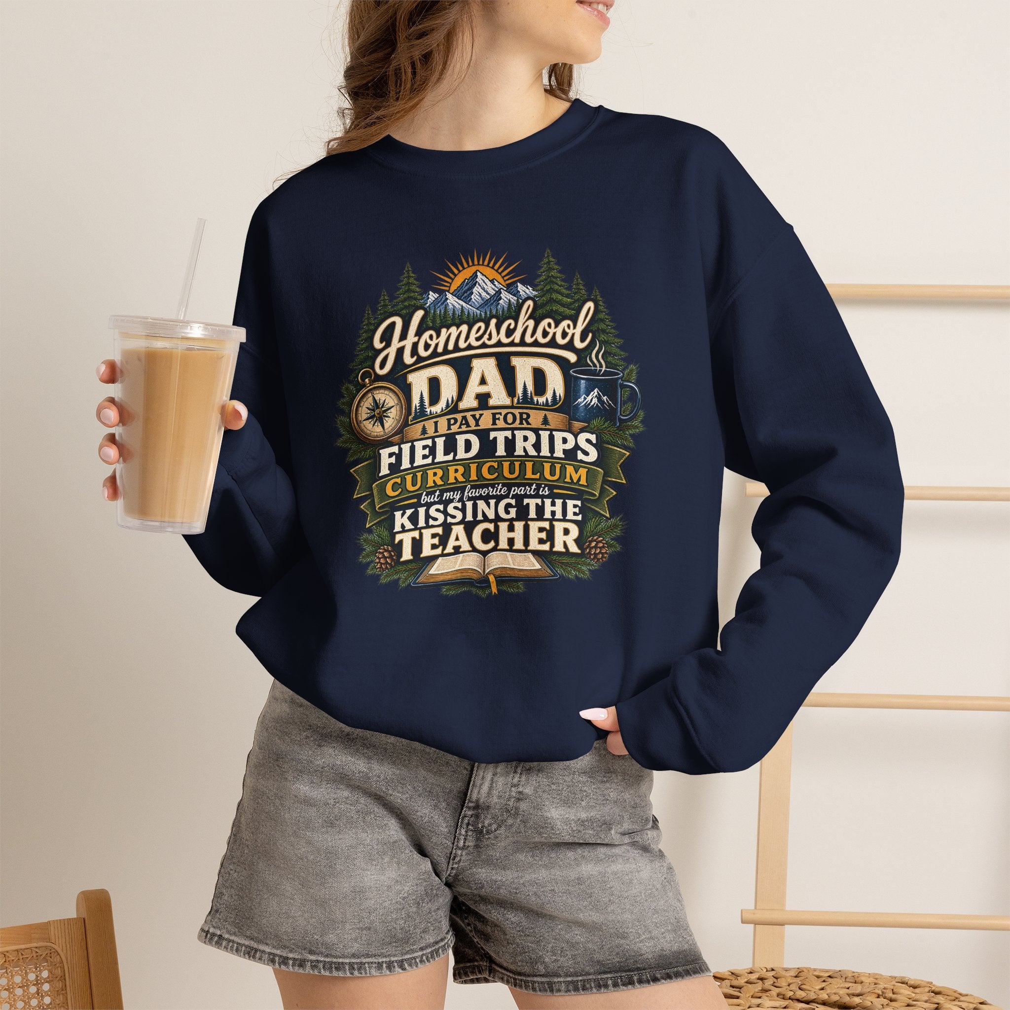 Funny Homeschool Dad Kiss The Teacher Sweatshirt