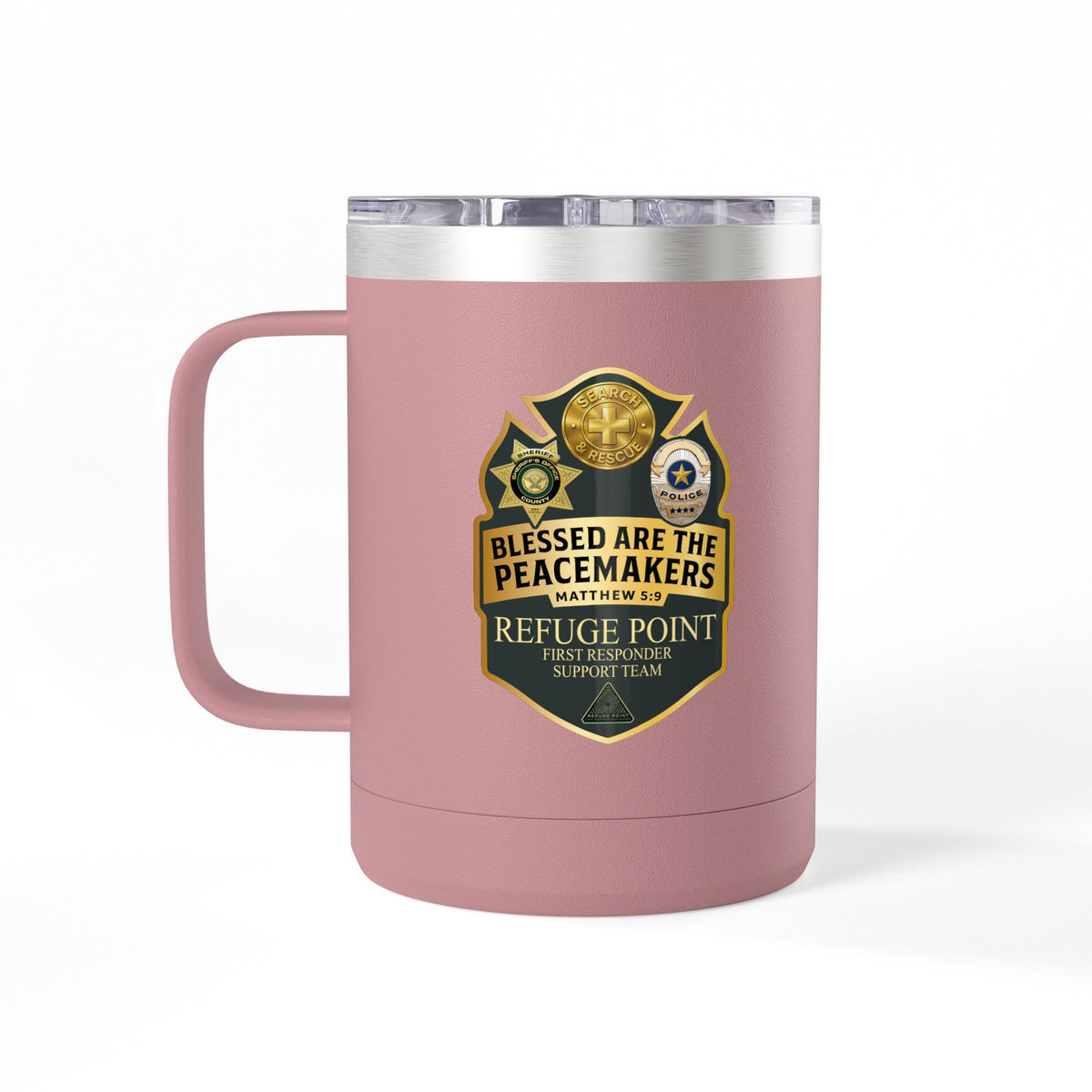 Refuge Point - Blessed Are the Peacemakers 15 oz Insulated Stainless Steel Coffee Mug, Available in 10 Colors, Matthew 5:9, Field Support Volunteer Coffee Cup