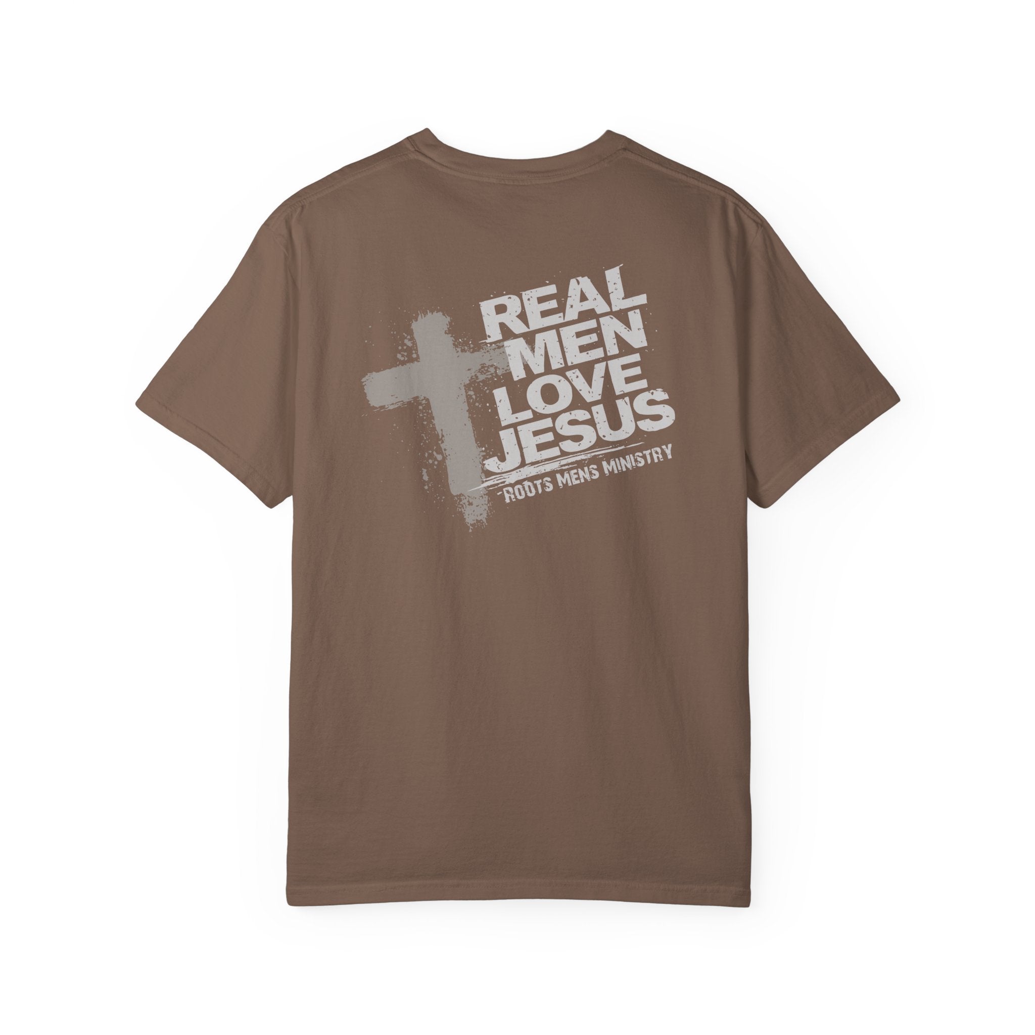 Roots Men's Ministry's "Real Men Love Jesus" T-Shirt